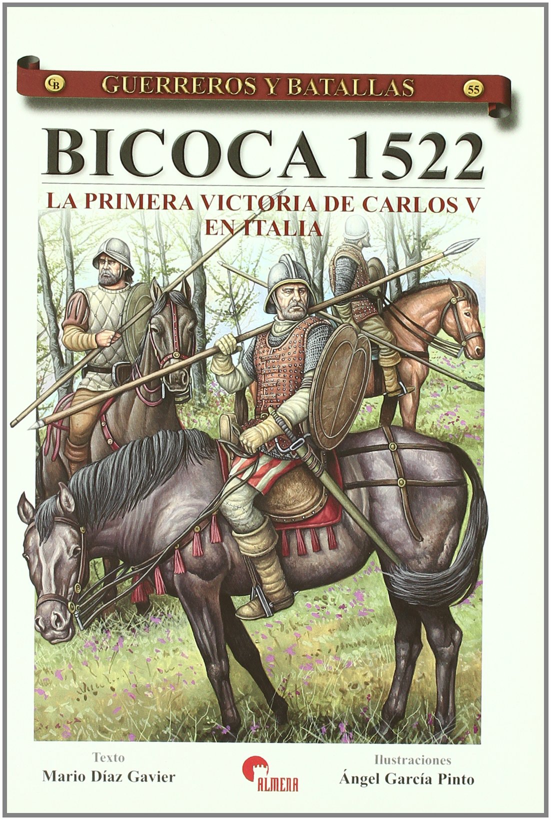 Bicoca 1522 : la primera victoria de Carlos V en Italia Learning & Reference