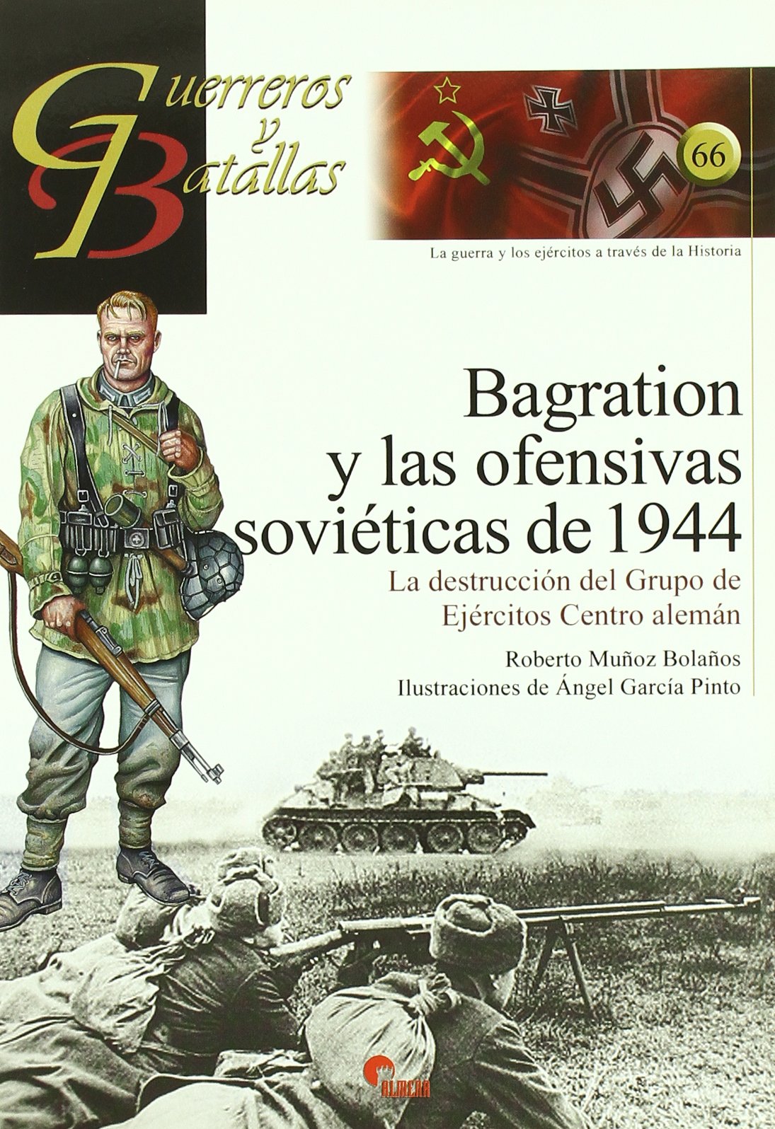 Bagration y las ofensivas soviéticas de 1944 : la destrucción del grupo de ejércitos centro alemán Reading Aloud & Learning to Read