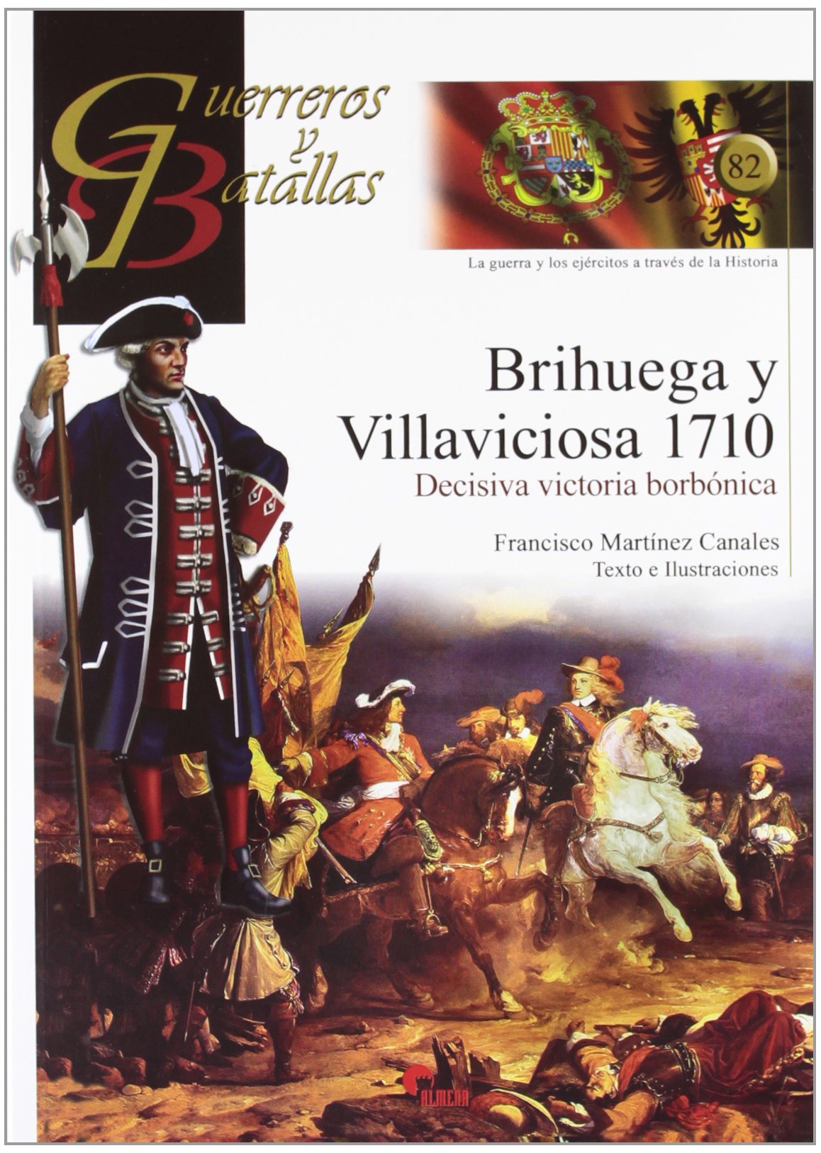 Brihuega y Villaviciosa, 1710 : decisiva victoria borbónica Social Sciences