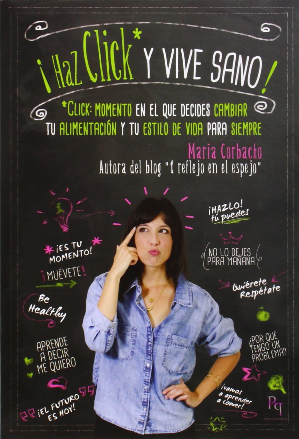 ¡Haz click y vive sano! (Presente Perfecto, Band 3) Leisure, Home & Garden