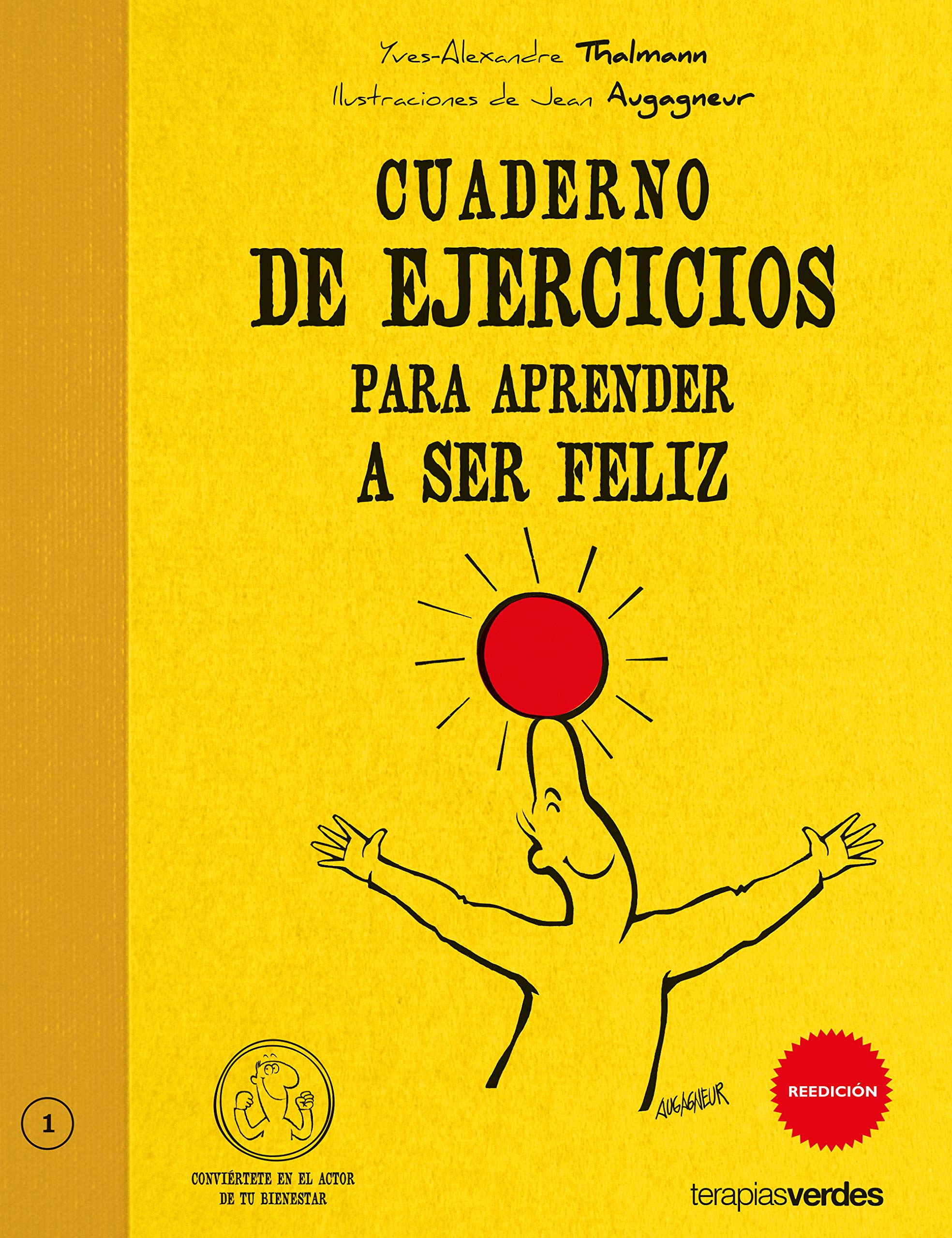 Cuaderno de ejercicios. Aprender a ser feliz (Terapias Cuadernos ejercicios) Books