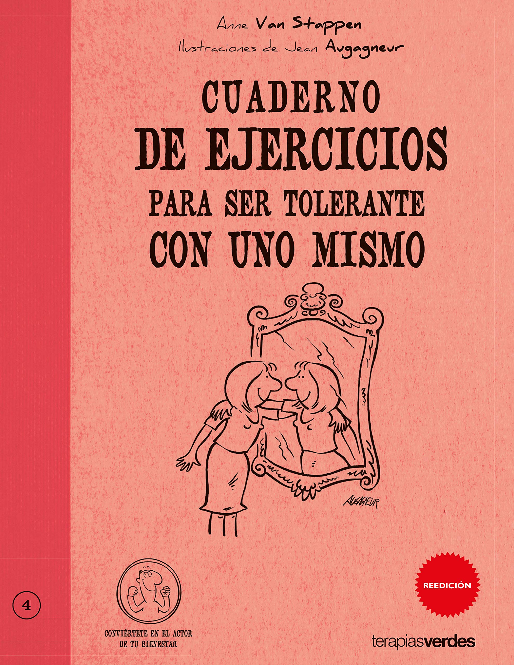 Cuaderno de Ejercicios Para Ser Tolerante Con Uno Mismo (Terapias Cuadernos ejercicios) Business, Finance & Career