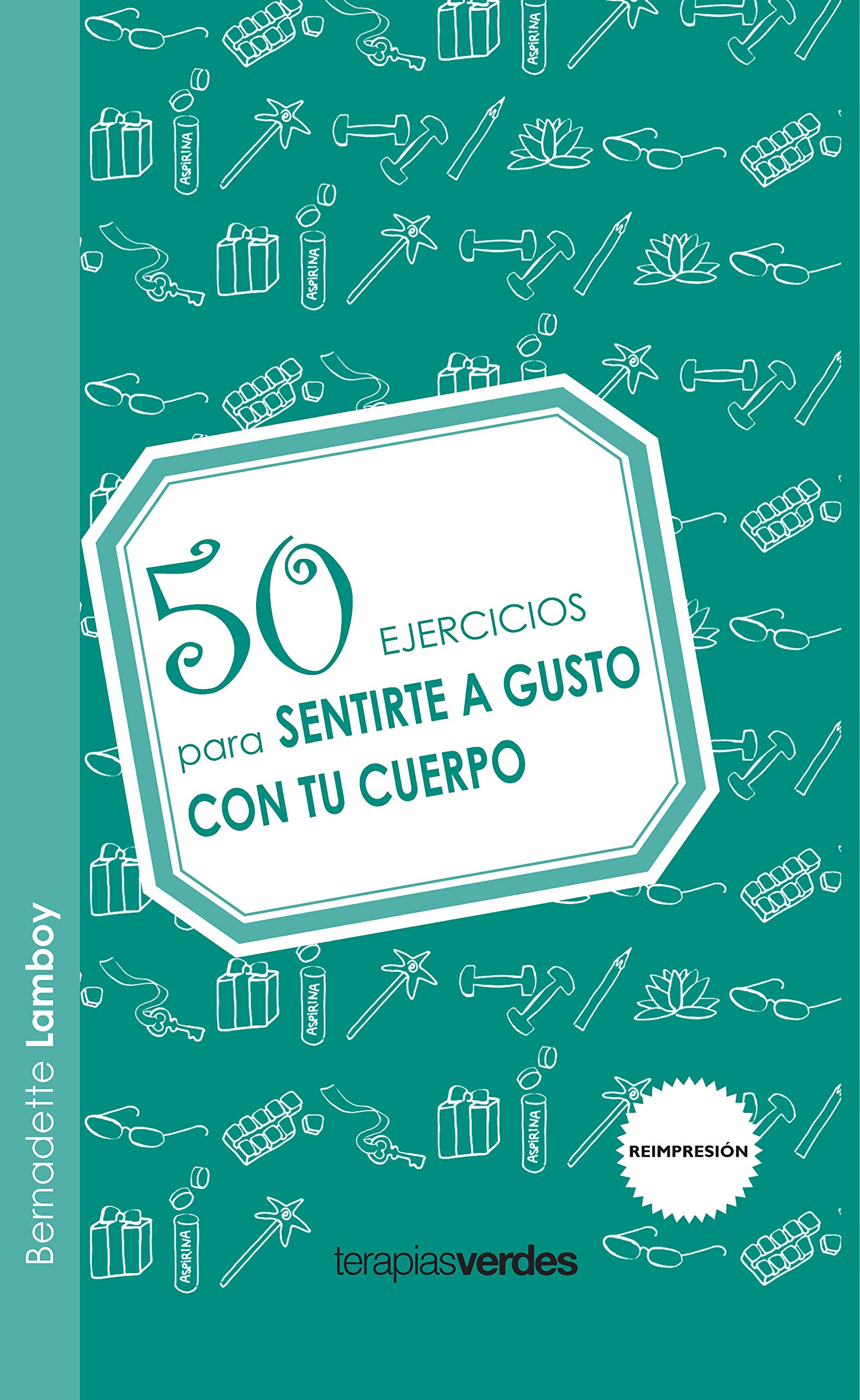 50 ejercicios para sentirte a gusto con tu cuerpo / 50 Exercises to Feel Comfortable with your Body book
