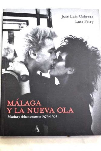 Málaga y la nueva olamúsica y vida nocturna, 1979-1985 Books
