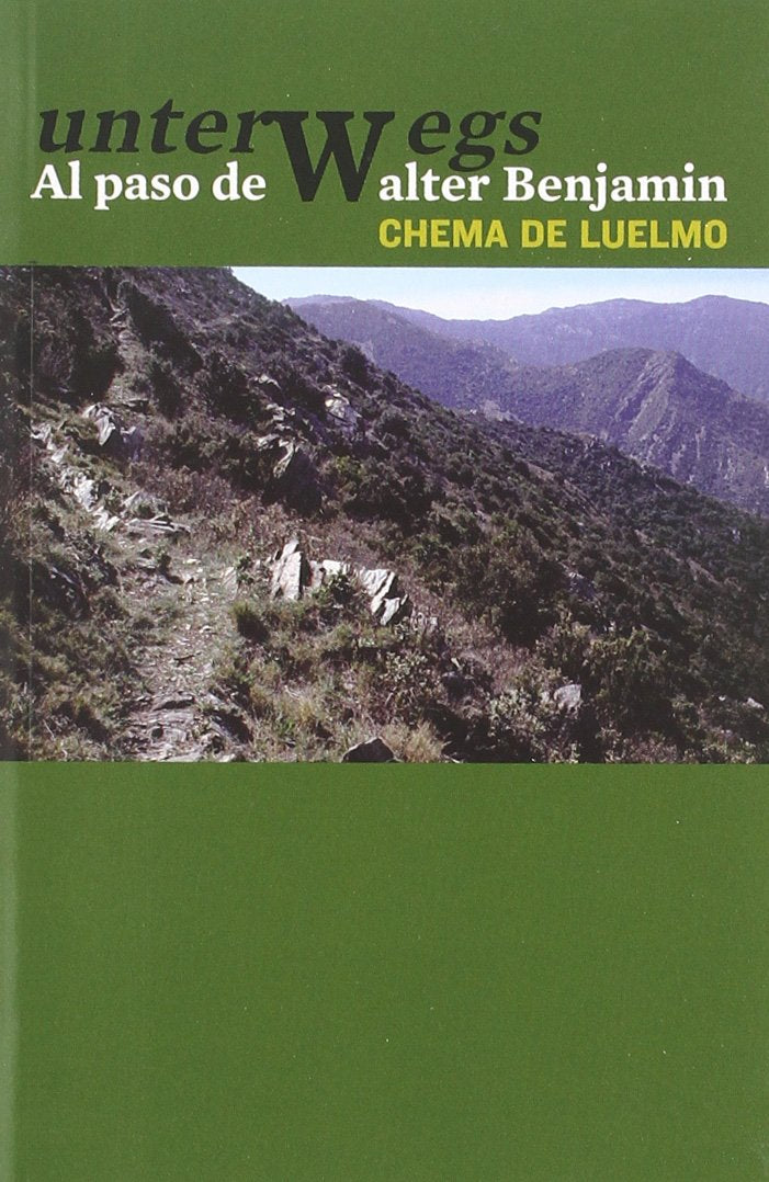 Unterwegs : al paso de Walter Benjamin (Larva Menor, Band 2) Learning & Reference