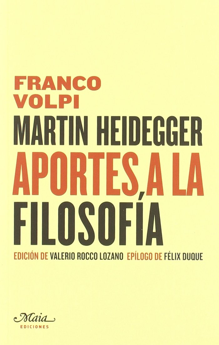 Martin Heidegger: "Aportes a la filosofía" book