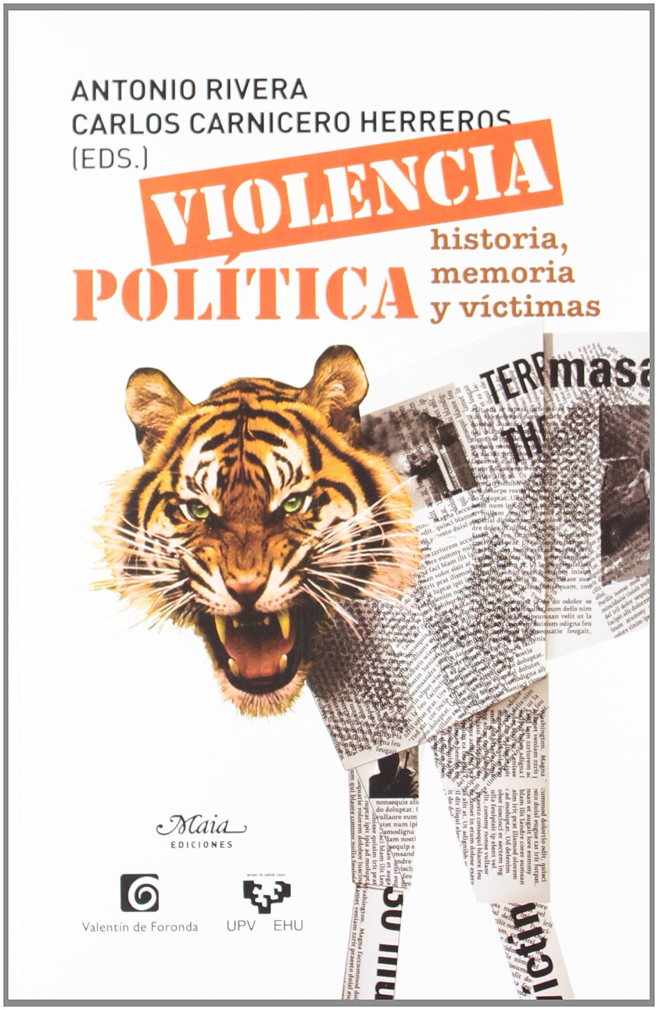 VIOLENCIA POLITICA: Historia, Memoria y Victimas (Claves para comprender la historia social) Learning & Reference