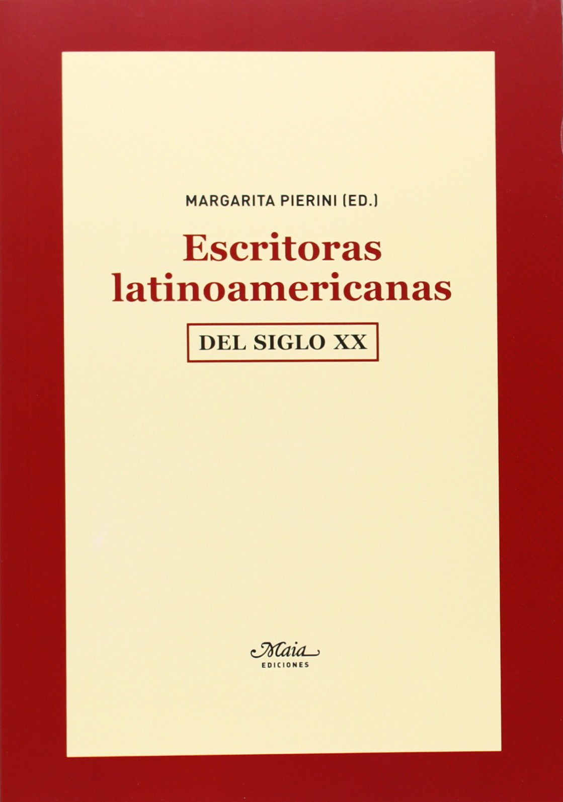 Escritoras latinoamericanas del siglo XX Learning & Reference