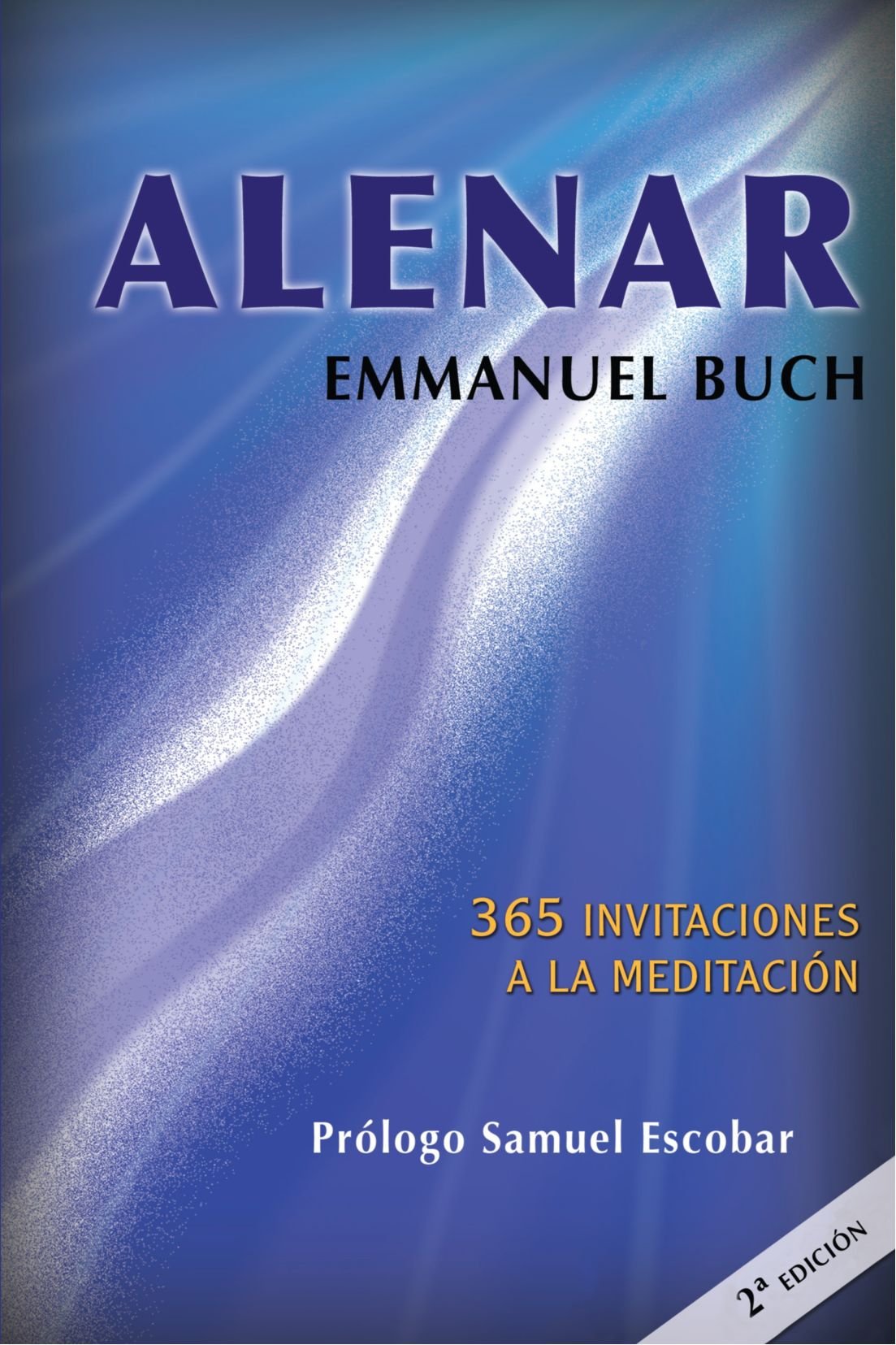 Alenar: 365 Invitaciones a la Meditación Religion & Esotericism