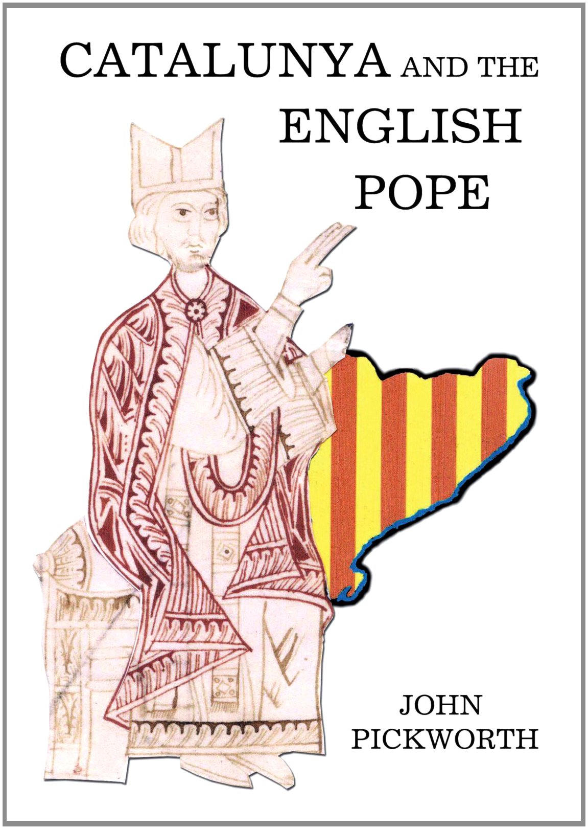 Catalunya and the English Pope Books
