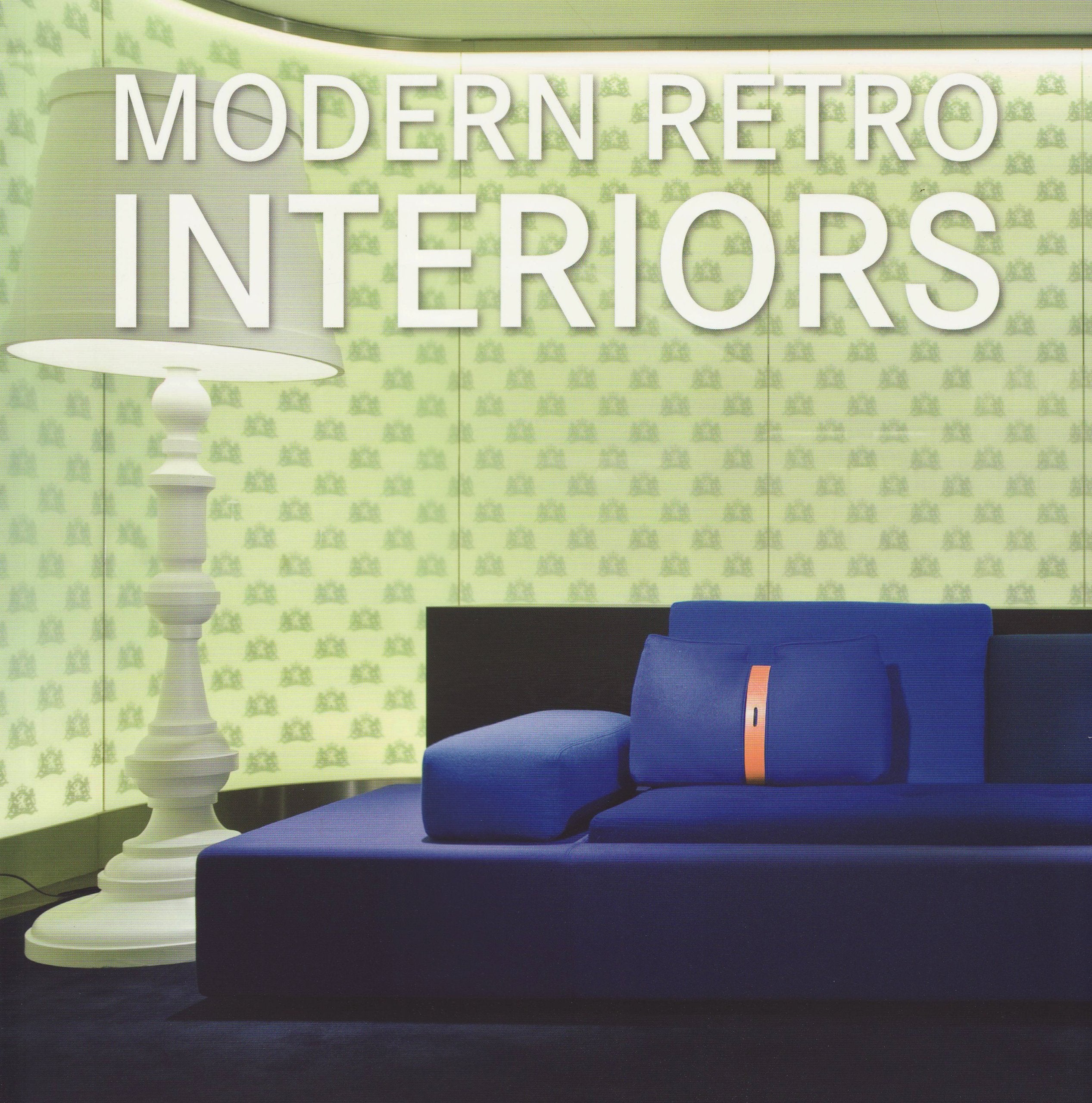 Modern Retro Interiors: Dtsch.-Engl. Architecture Books