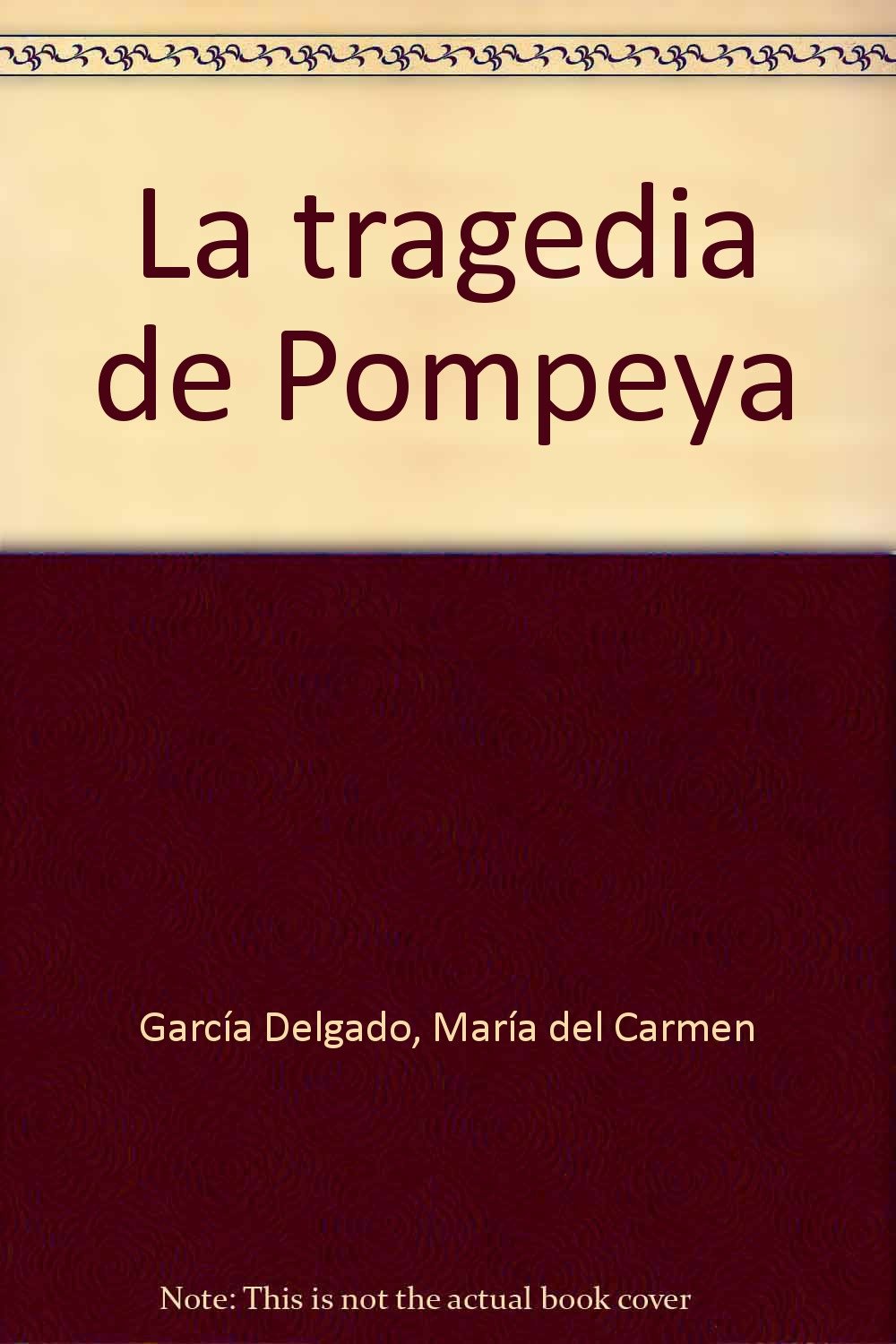 La tragedia de Pompeya Contemporary literature