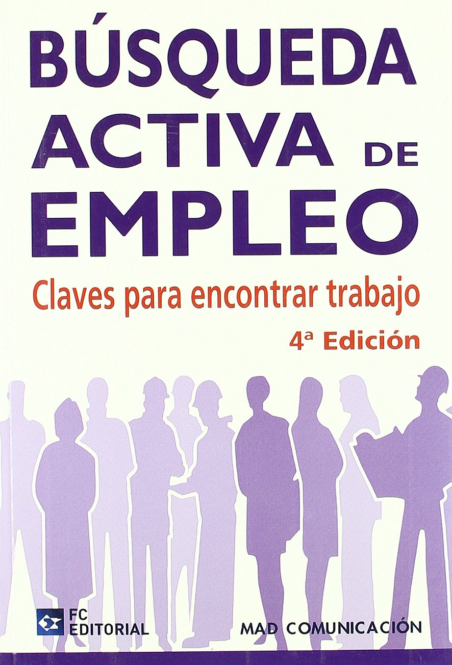 Búsqueda activa de empleo : claves para encontrar trabajo Business, Finance & Career