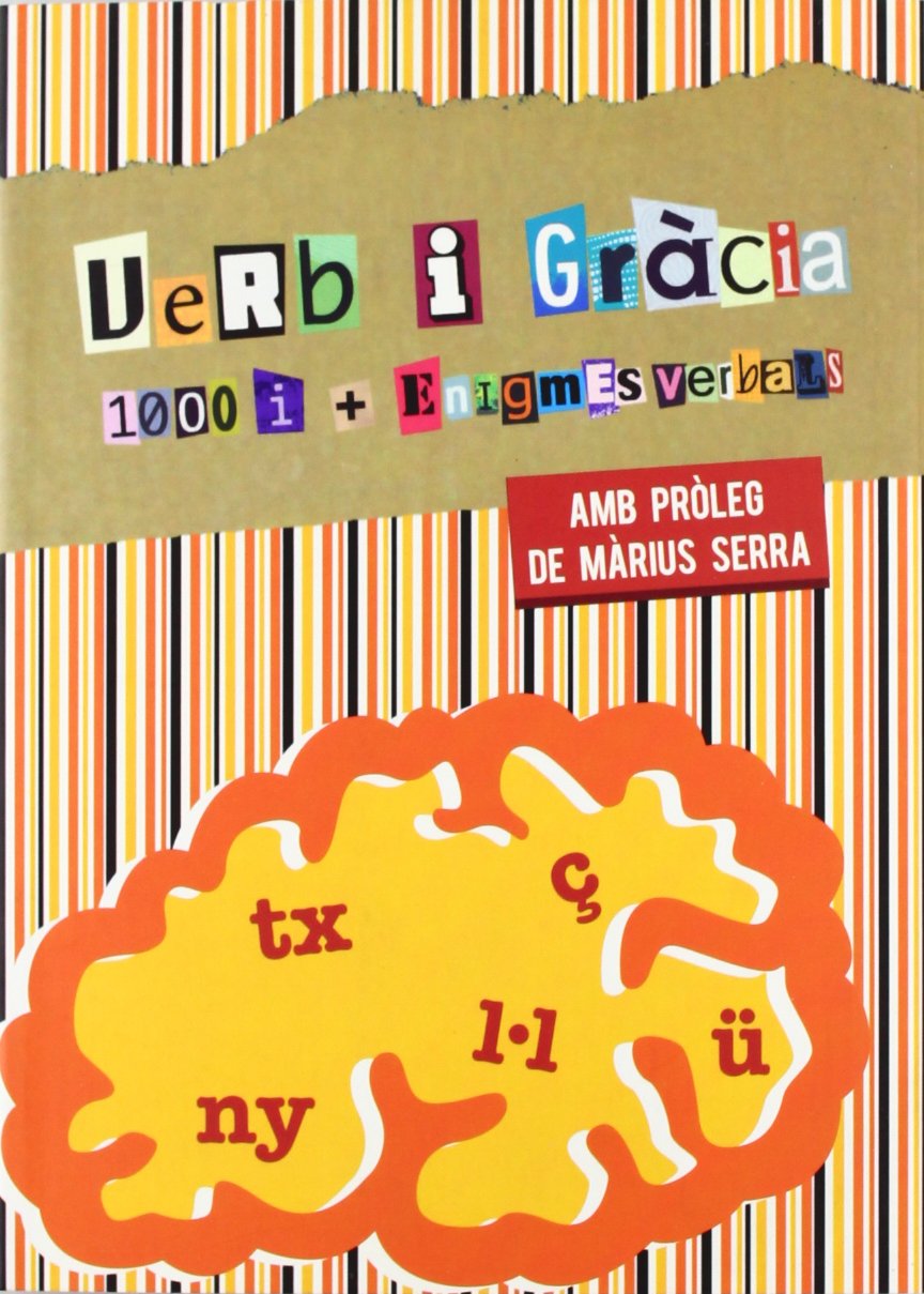 Verb i gràcia : 1000 i + enigmes verbals Learning & Reference