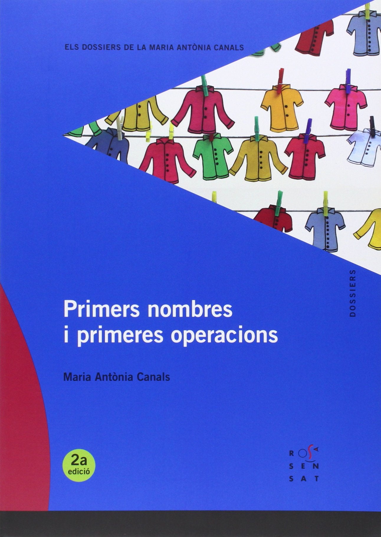 Primers nombres i primeres operacions (Els dossiers de la Maria Antònia Canals, Band 101) Books