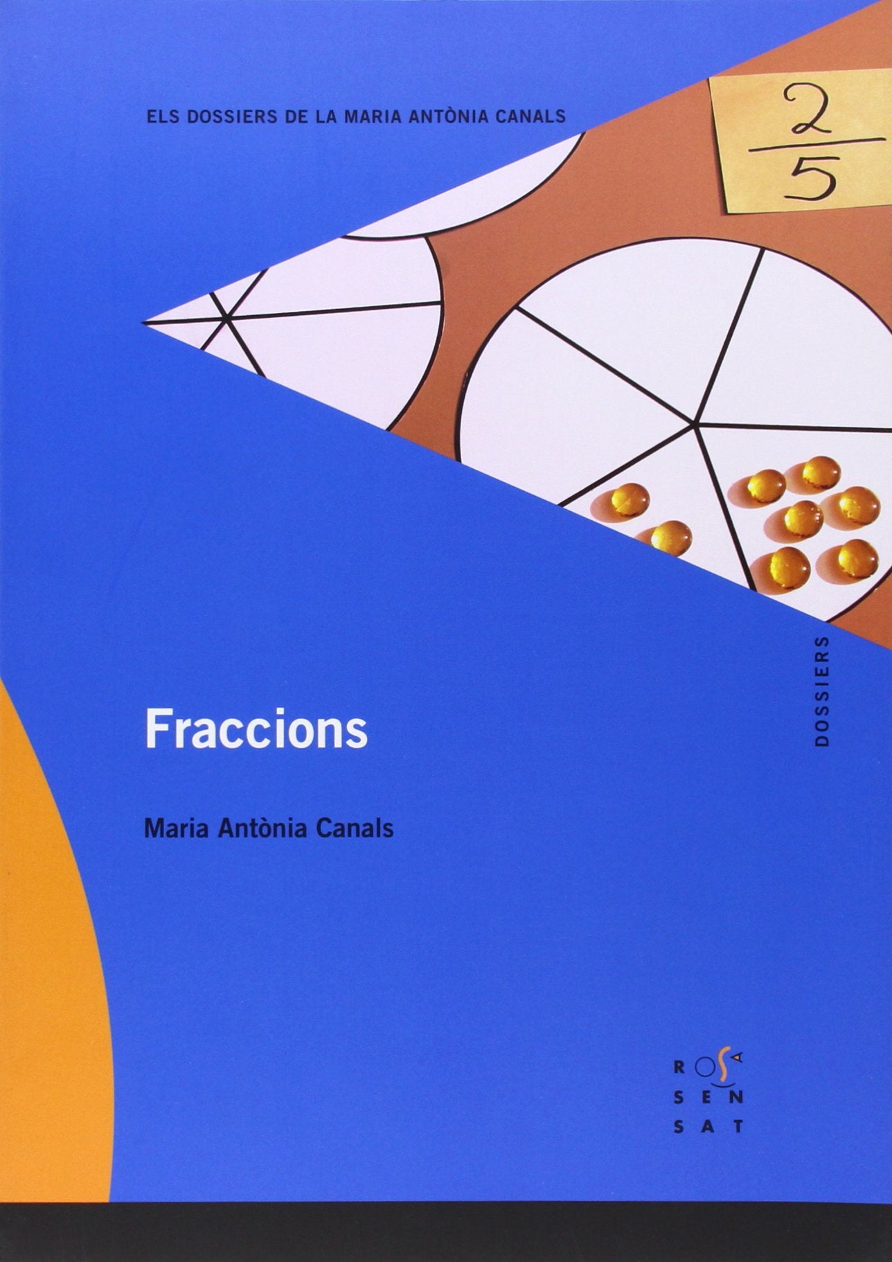 Fraccions (Els dossiers de la Maria Antònia Canals, Band 102) Fantasy & Sci-Fi