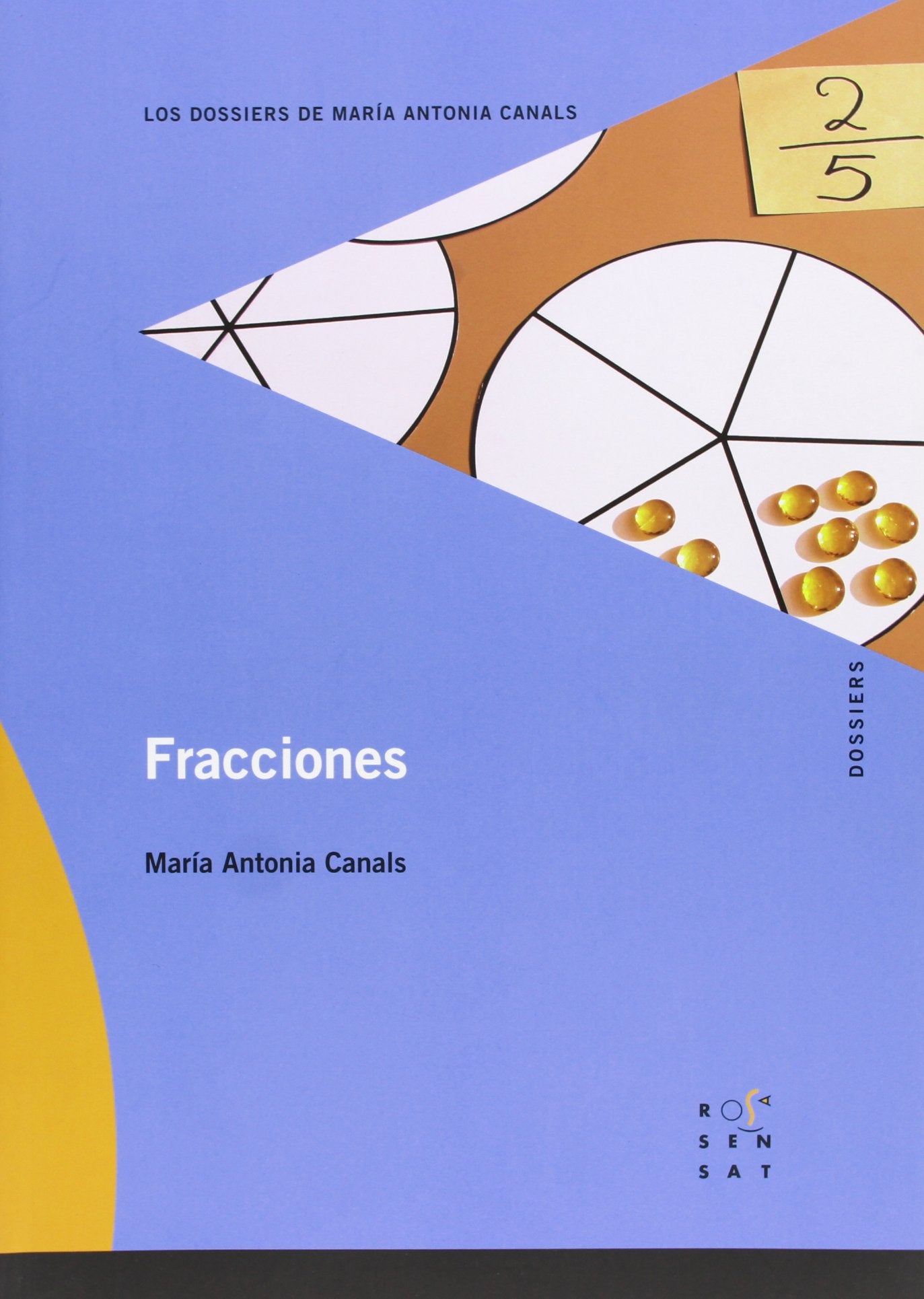 Fracciones (Los dossiers de María Antonia Canals, Band 102) Books