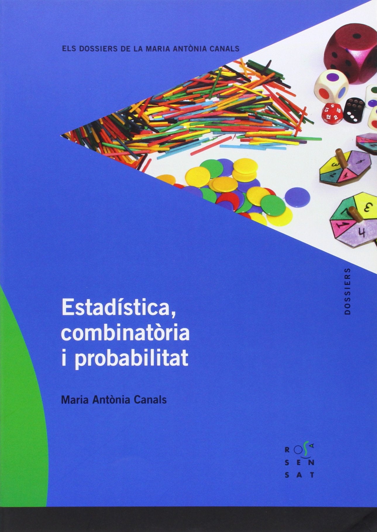 Estadística, combinatòria i problemes (Els dossiers de la Maria Antònia Canals, Band 103) Fantasy & Sci-Fi