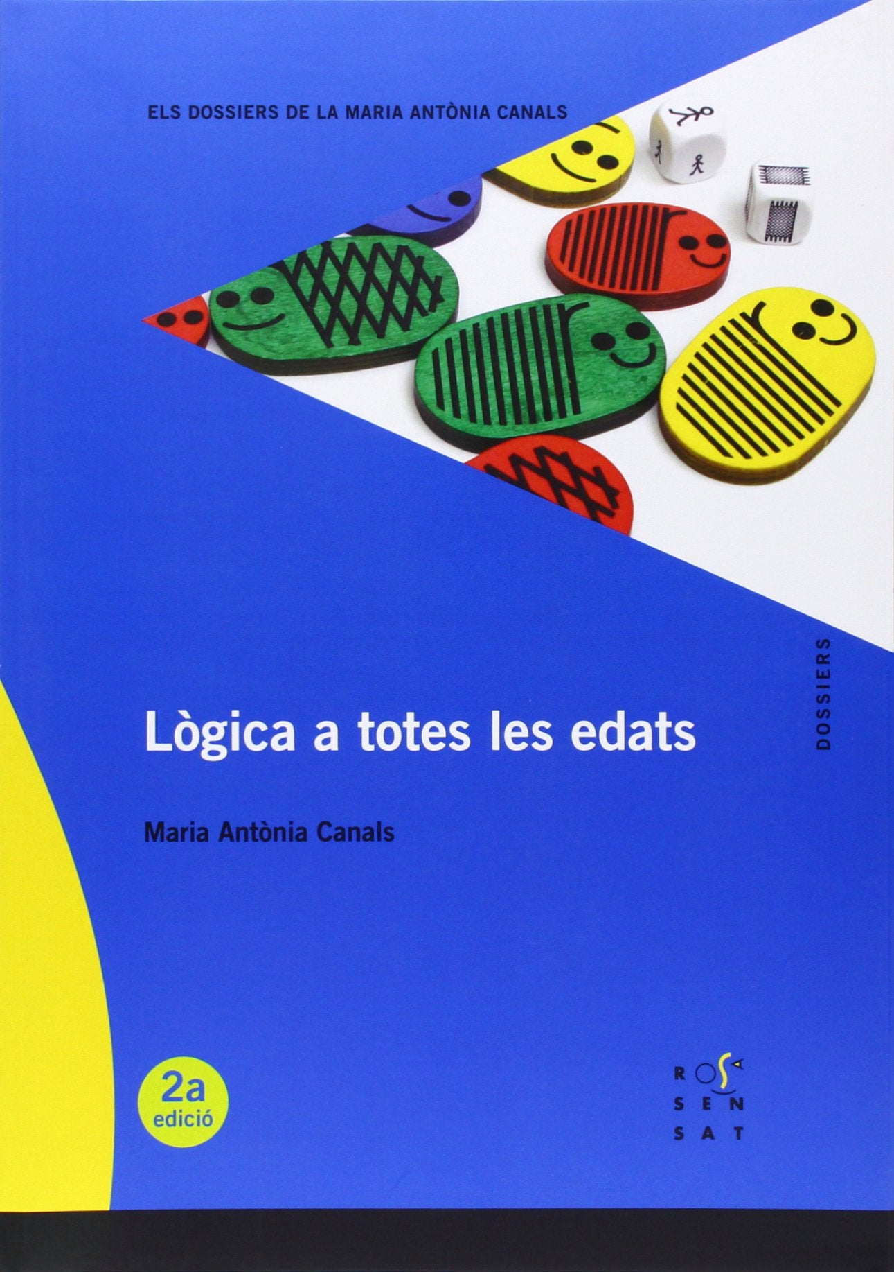 Lògica a totes les edats (Els dossiers de la Maria Antònia Canals, Band 104) Books