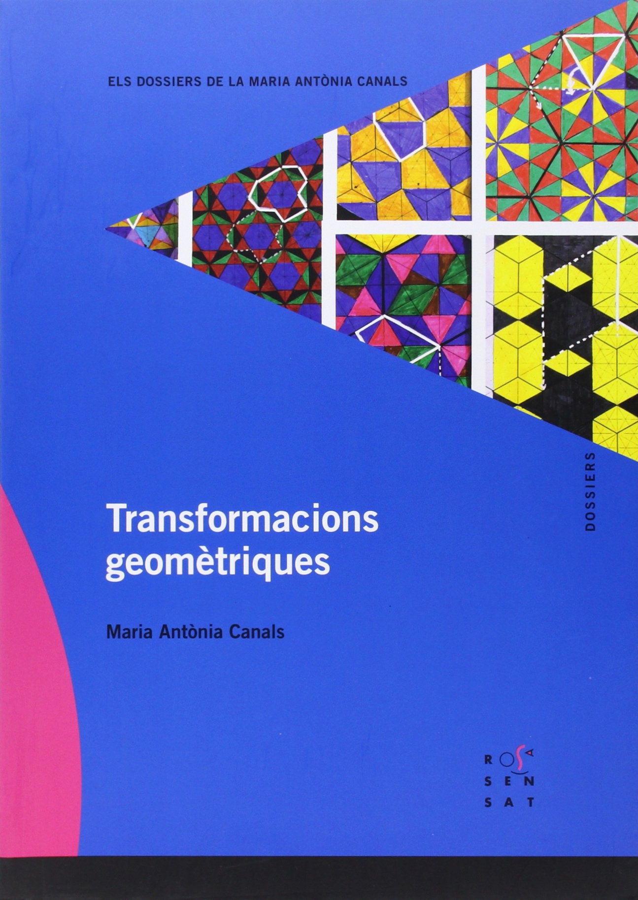 Transformacions geomètriques (Els dossiers de la Maria Antònia Canals, Band 106) Fantasy & Sci-Fi