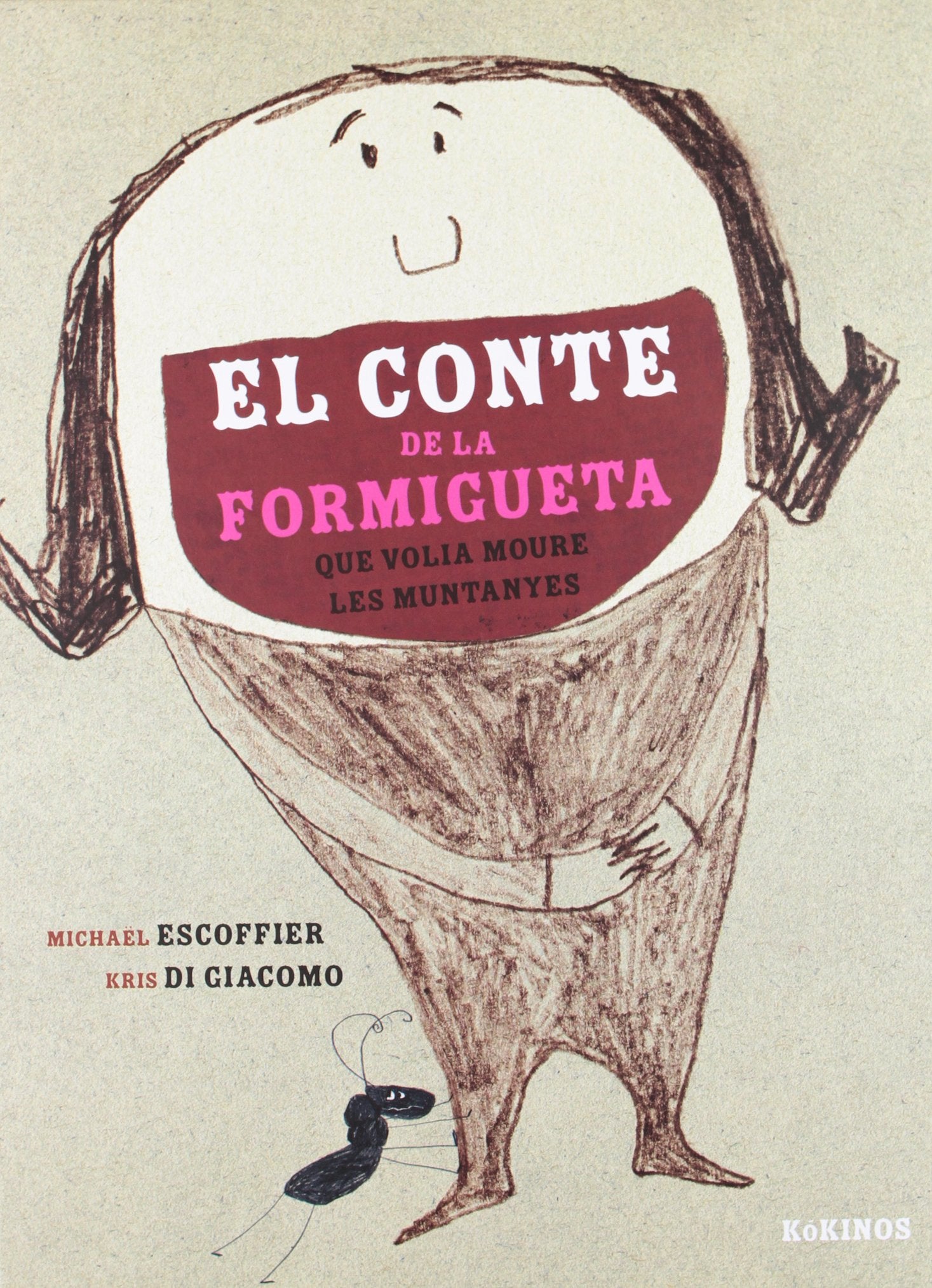 El conte de la formigueta que voia moure les muntanyes book