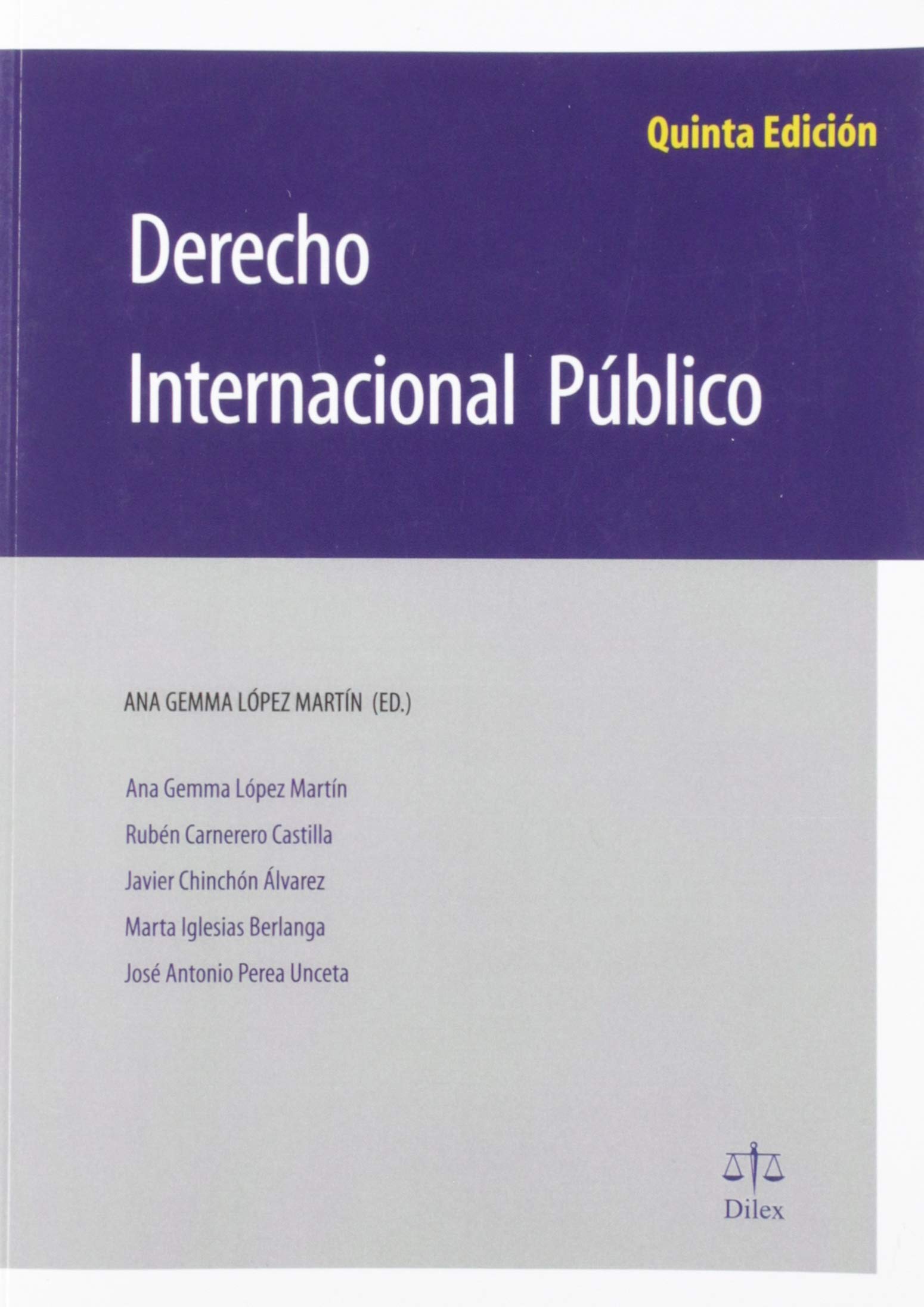 DERECHO INTERNACIONAL PUBLICO 5ªED (Conflictos internacionales contemporáneos, Band 10) Books