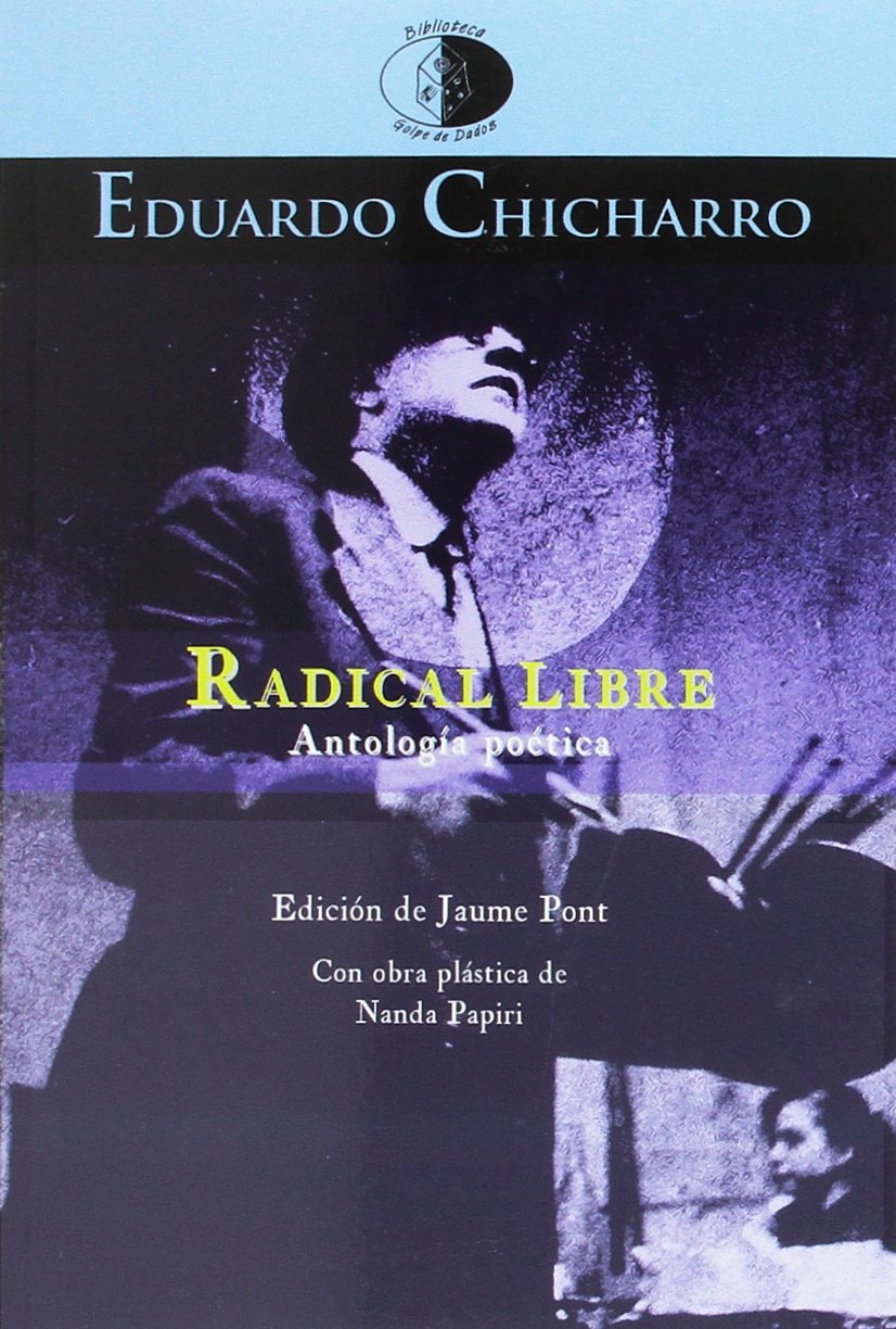 Radical libre : antología poética 1944-1960 book