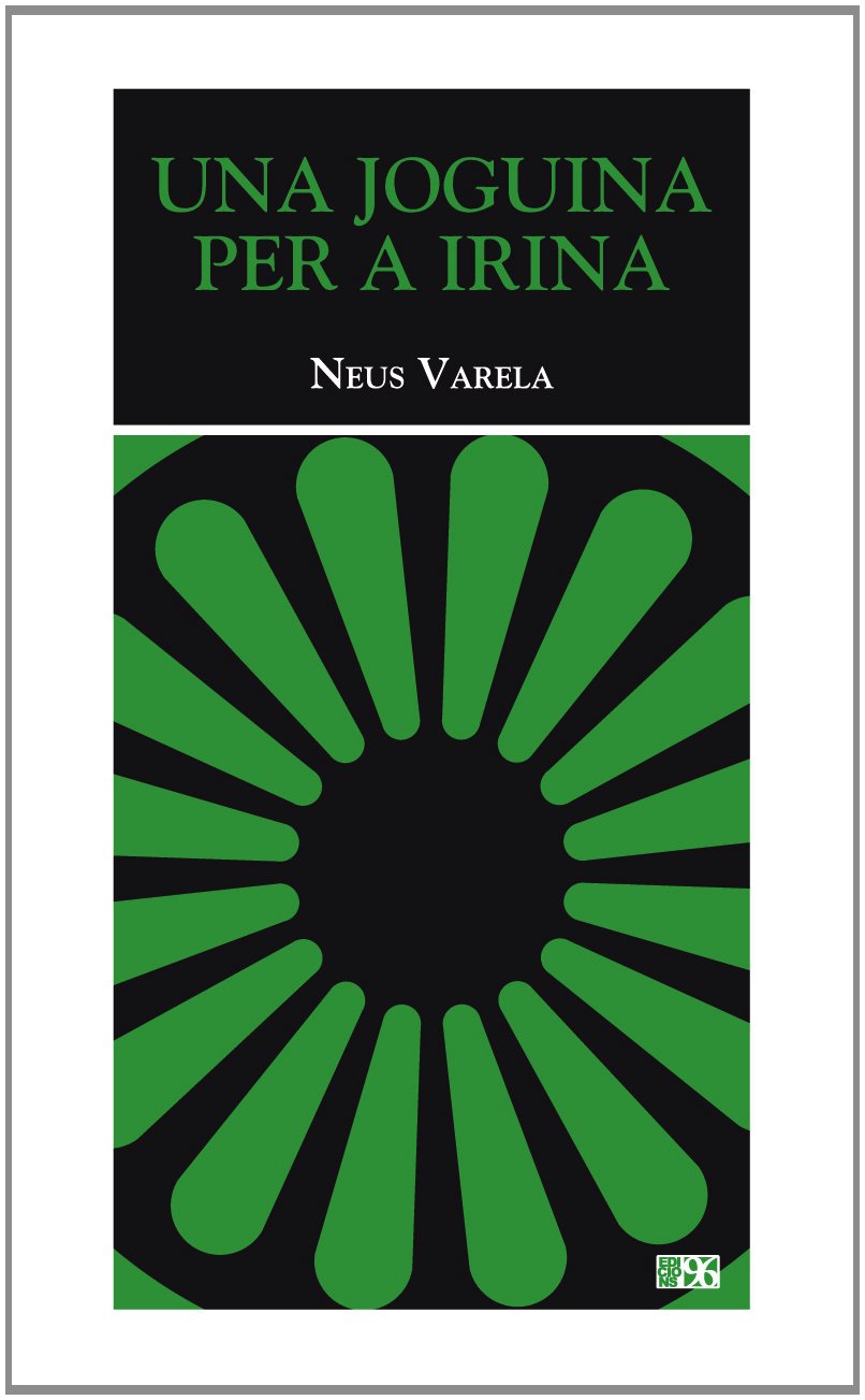Una joguina per a Irina (De 6 a 96, Band 5) Books