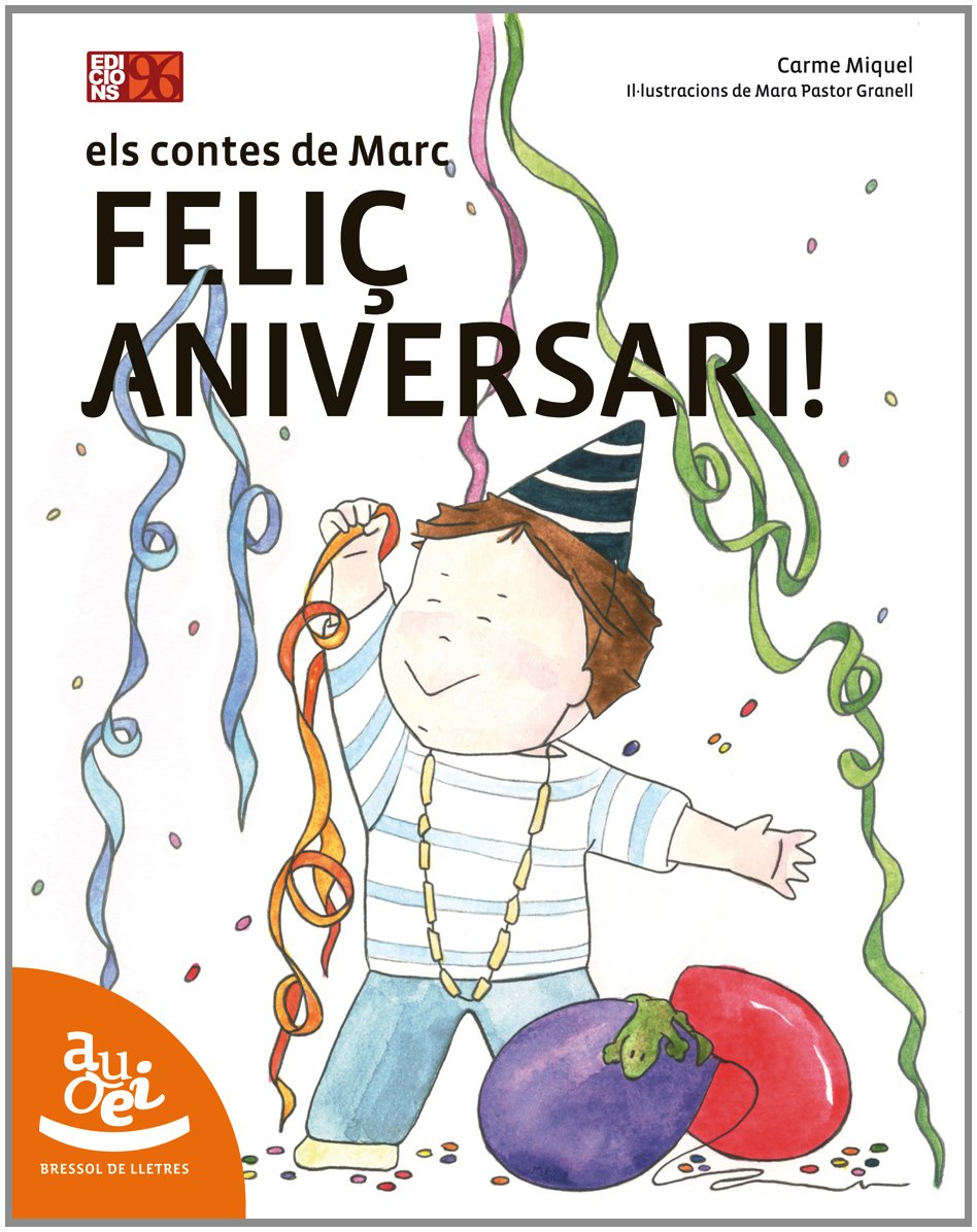 Feliç aniversari! (Bressol de lletres, Band 15) Books