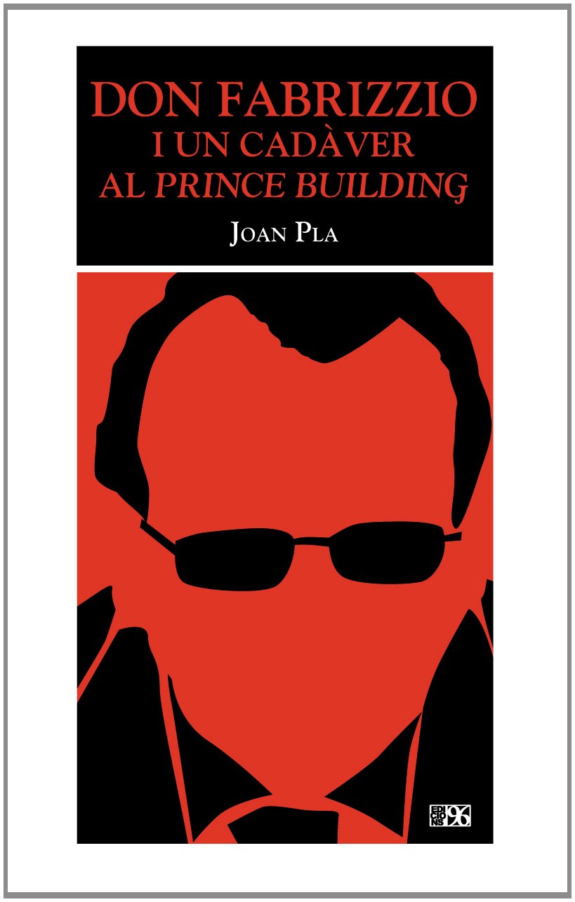 Don Fabrizzio i un cadàver al Prince Building (De 6 a 96, Band 6) Books