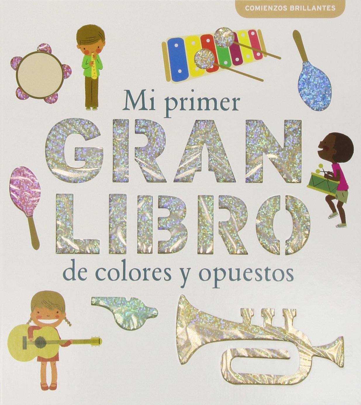 Mi primer gran libro de colores y opuestos book