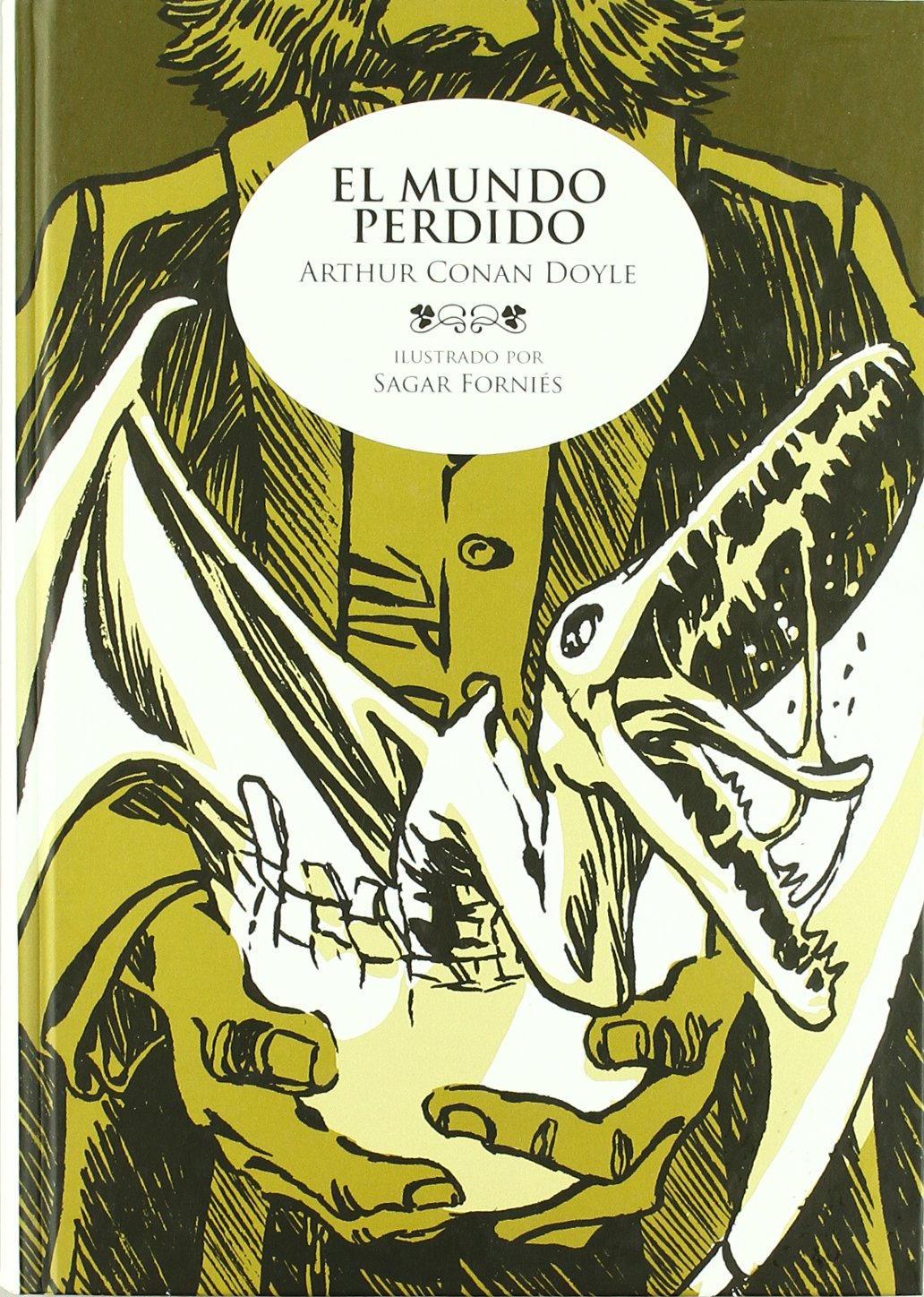 El mundo perdido (CLÁSICOS ILUSTRADOS) Fiction