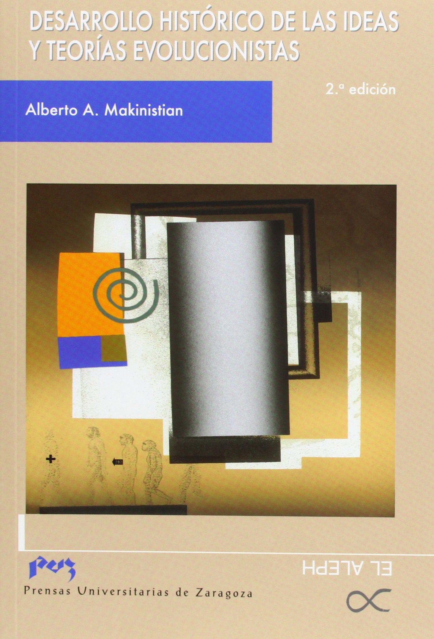 Desarrollo histórico de las ideas y teorías evolucionistas (El Aleph, Band 3) Social Sciences