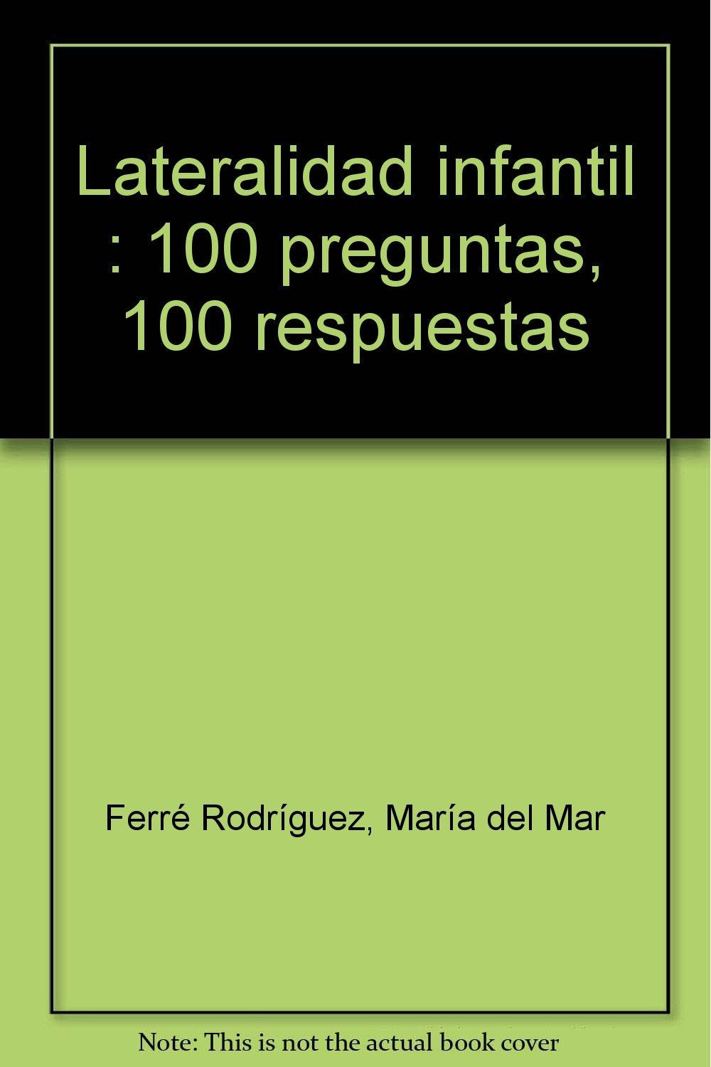 Lateralidad infantil : 100 preguntas, 100 respuestas Study Guides