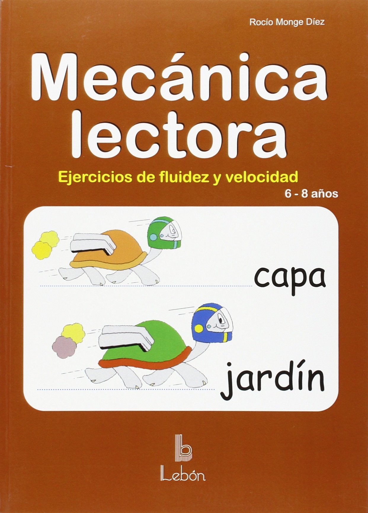 Mecánica lectora, ejercicios de fluidez y velocidad, Educación Primaria, 6-8 años book