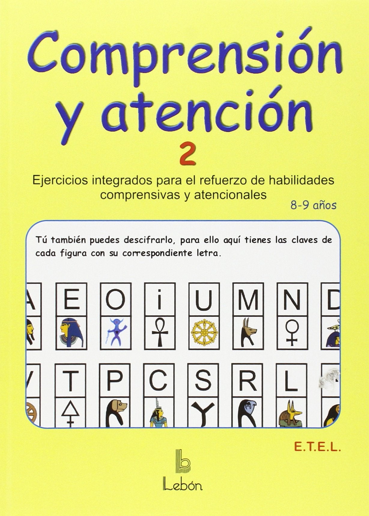 Comprensión y atención-2: Ejercicios integrados para refuerzo de habilidades comprensivas y atencionales book