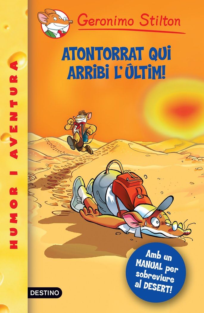 Atontorrat qui arribi l'últim! (GERONIMO STILTON. ELS GROCS) Social Sciences