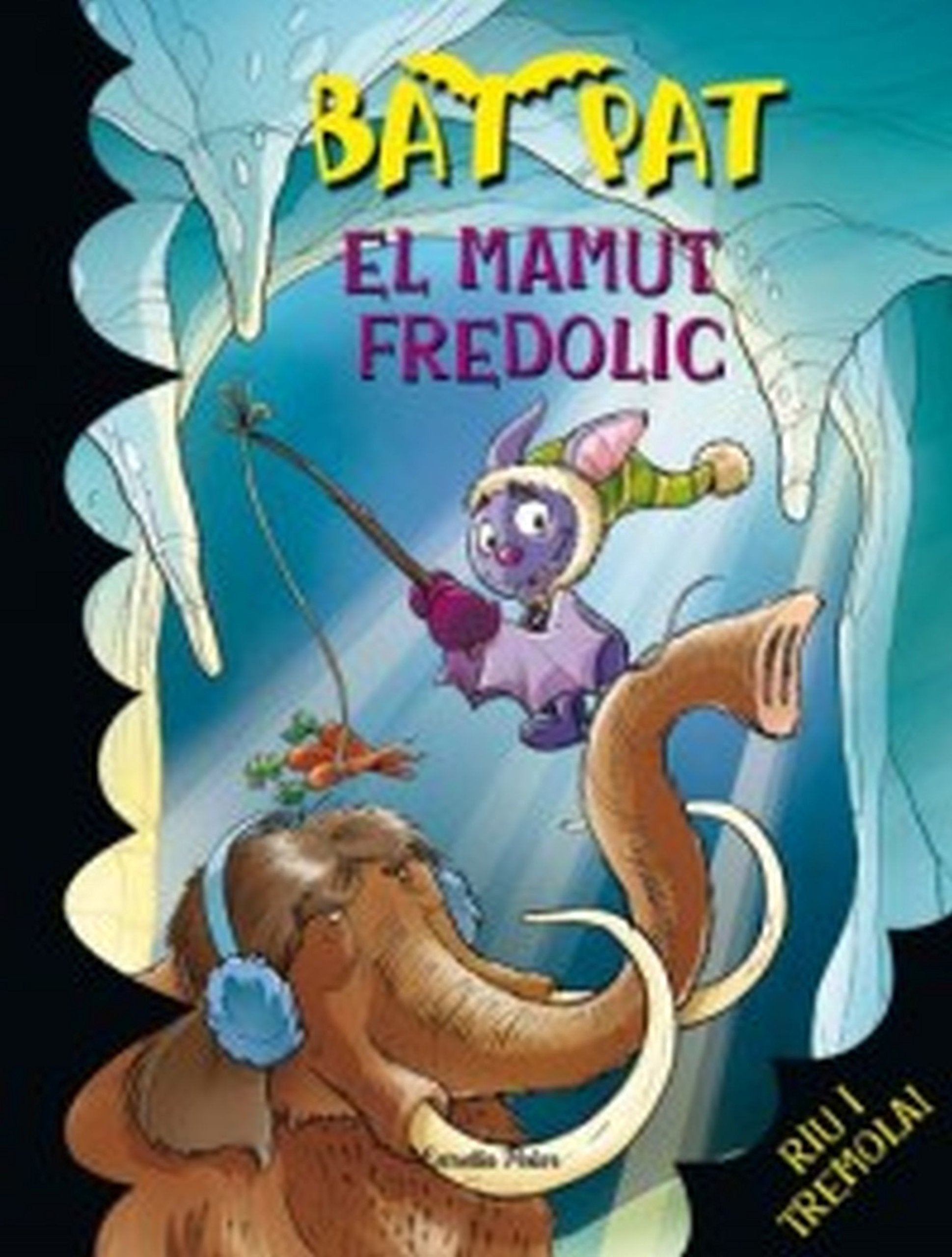 El mamut fredolic: Riu i tremola! (Bat Pat) Social Sciences