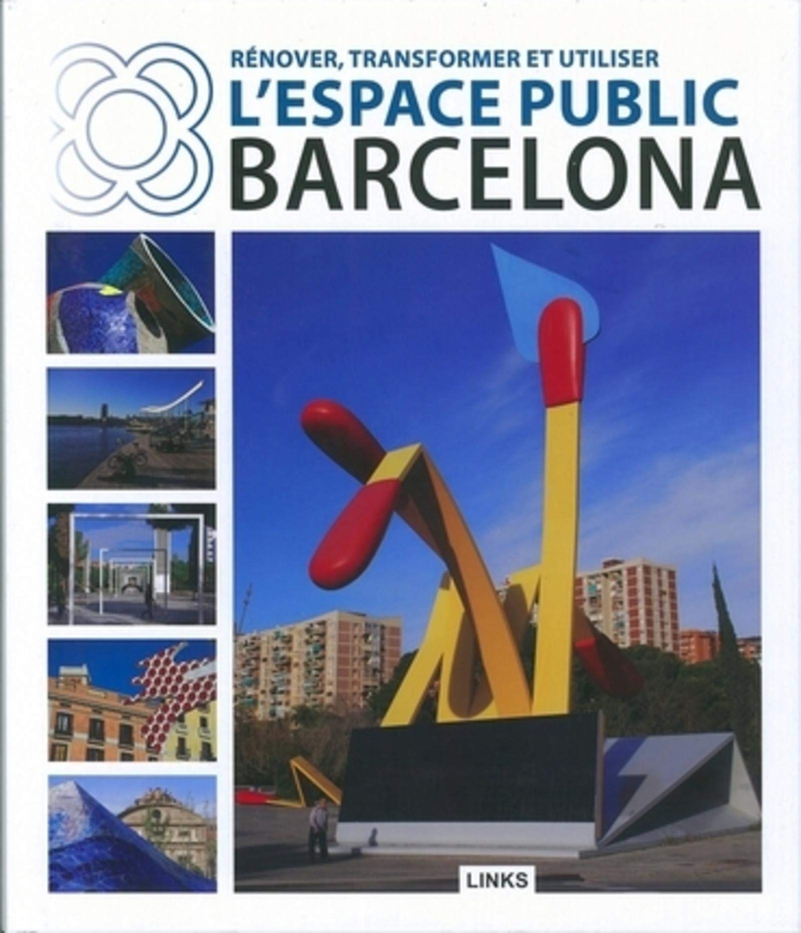 Renover transformer et utiliser l'espace public Barcelona book