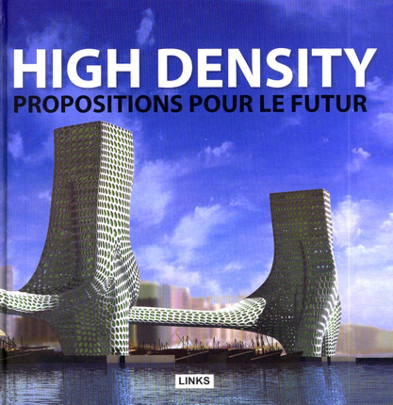 High density: Propositions pour le futur. Film, Art & Culture