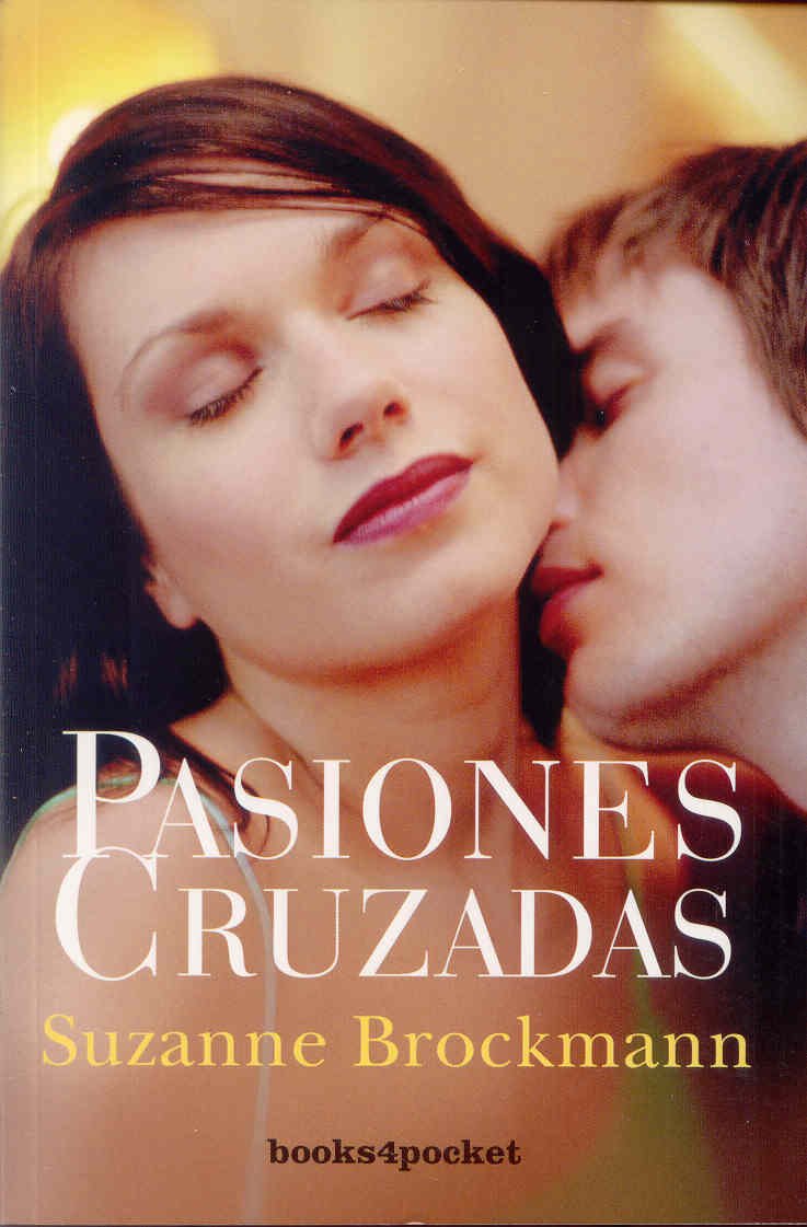 Pasiones cruzadas (Books4pocket romántica, Band 74) Poetry
