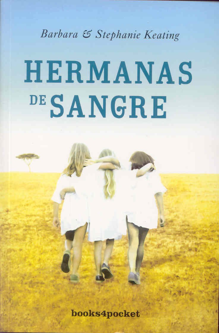 Hermanas de sangre (Books4pocket narrativa) Contemporary literature