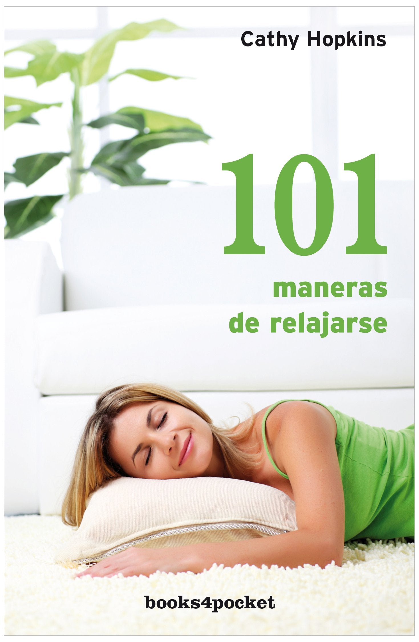 101 maneras de relajarse / 101 Shortcuts to Relaxation book
