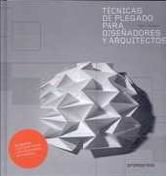 Técnicas de plegado para diseñadores y arquitectos Film, Art & Culture