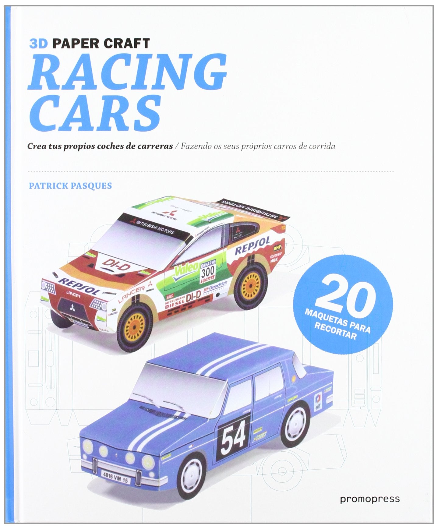 3d Paper Craft Racing Cars - Crea Tus Propios Coches De Carreras book