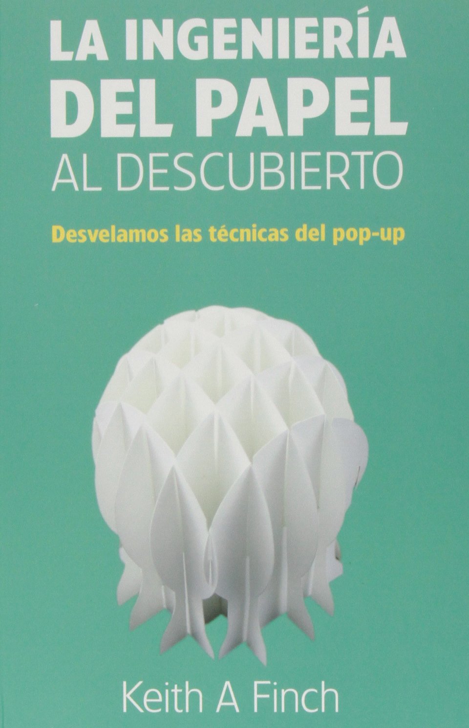La ingeniería del papel al descubierto : desvelamos las técnicas del pop-up Social Sciences