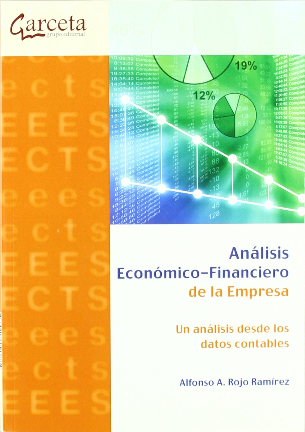 Análisis económico-financiero de la empresa : un análisis desde los datos contables book