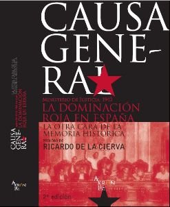 Causa general. la dominacion roja en España book