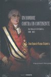Hombre contra un continente, un - José abascal, rey de América (Historia (akron)) Books