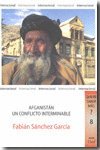 Afganistán - un conflicto interminable (Quiere Saber Mas (akron)) Books